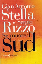STELLA-RIZZO    SE MUORE IL SUD
