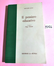 LIBRO PEDAGOGIA IL PENSIERO EDUCATIVO(ANTOLOGIA SISTEMATICA)-GIOVANNI LOCKE-1976