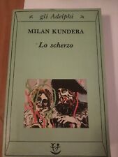 Milan Kundera – LO SCHERZO