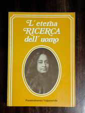 "L'eterna ricerca dell'uomo"Paramahansa Yogananda, Astrolabio,1980, 1^ edizione