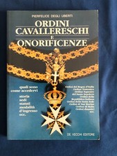 Degli Uberti Ordini cavallereschi e onorificenze De Vecchi
