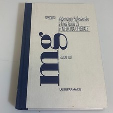 Vedemecum Professionale e linee Guida CV in medicina generale. Lusofarmaco