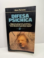 Difesa psichica Dion Fortune libro Siad difesa magia nera stregoneria vampirismo