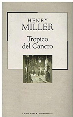 Miller henry tropico del - tropico,