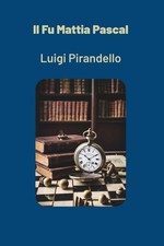 Mattia pascal un - fu,