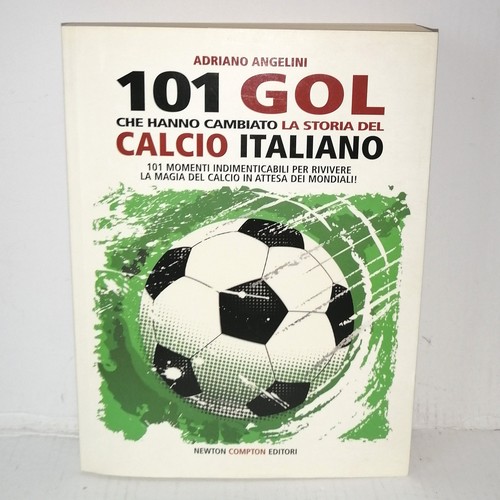 Libro 101 gol - libro, che