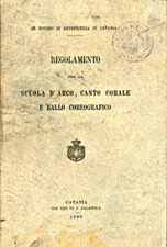 REGOLAMENTO SCUOLA D'ARCO CANTO CORALE BALLO...OSPIZIO BENEFICENZA CATANIA 1900