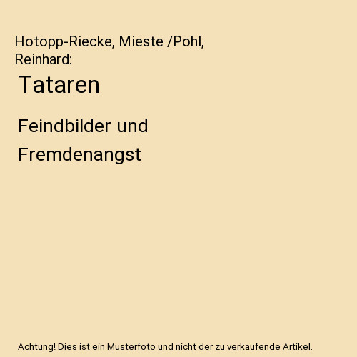 Tataren feindbilder und - tataren:,