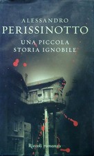 UNA PICCOLA STORIA IGNOBILE