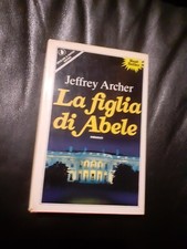 LA FIGLIA DI ABELE - JEFFREY Archer - SPERLING & KUPFER - 1984 (Q30)