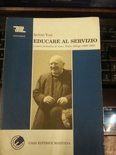 Educare al servizio - L'opera