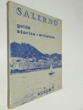 SALERNO GUIDA STORICO ARTISTICA Adriano Caffaro Francesco Coiro Pietro Ferraioli