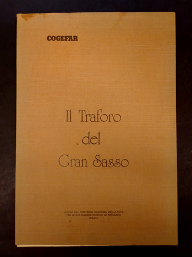 Cogefar traforo del gran - -,