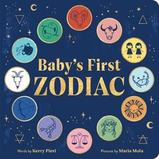 Baby's First Zodiac by Kerry Pieri (English) Board Book Book