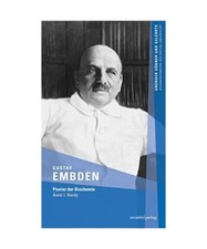 Gustav Embden: Pionier der