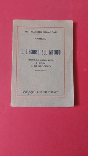 Cartesio discorso sul - discorso, metodo