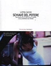Schiave del potere. Una mappa