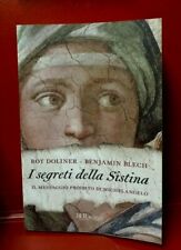  Roy Doliner  I segreti della Sistina. Il messaggio proibito di Michelangelo  R2