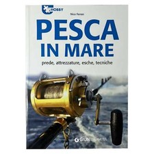 Nico Ferran - PESCA IN MARE - PREDE ATTREZZATURE ESCHE TECNICHE