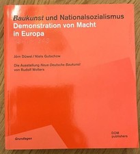 Architettura e Nazionalsocialismo - Dimostrazione di potere in Europa 1940-1943. 