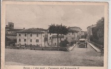 LU132 - BARGA - I DUE PONTI - AUTOPOSTALE - MOLTO BELLA E ANIMATA - V.1925 - PF