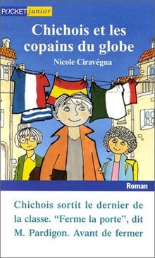 Chichois les copains du - et,