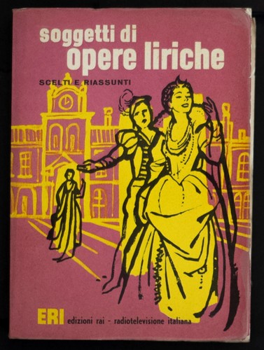 Soggetti opere liriche - di,