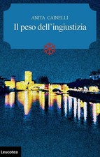 Libri Anita Cainelli - Il Peso