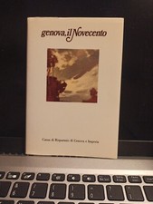 Marcenaro GENOVA, IL NOVECENTO  CASSA DI RISPARMIO DI GENOVA E IMPERIA
