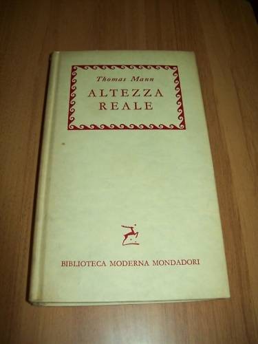 Thomas mann altezza reale - altezza,