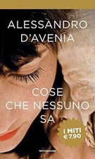 Cose che nessuno sa von DAvenia, Alessandro | Buch | Zustand sehr gut