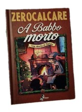 ZEROCALCARE - A Babbo Morto -