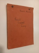 Roberto Mieville FASCISTS CRIMINAL CAMP, BOZZA MANOSCRITTA ORIGINALE DELL'AUTORE