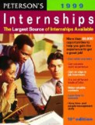 Peterson internships 1999 - peterson's,