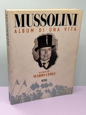 MUSSOLINI ALBUM DI UNA VITA