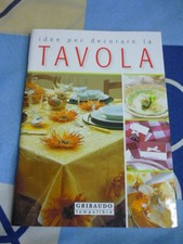 Idee per decorare la TAVOLA