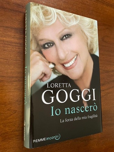 Loretta goggi nascerò - io,