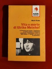 Vita e morte di Ulrike Meinhof - Mario Krebs Kaos Edizioni Raro