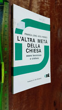 LIBRO: L'altra meta' della chiesa, essere femministe e cristiane  1979