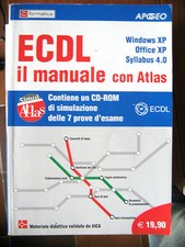 ECDL Il manuale con Atlas Syllabus 4.0 Windows Office XP 2006 con cd - rom 