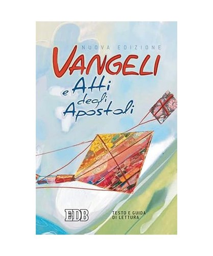 Vangeli atti degli apostoli - vangeli,