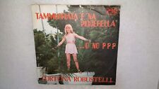 FORTUNA ROBUSTELLI  TAMMURRIATA 'E 'NA PICCERELLA   ...O NO ???