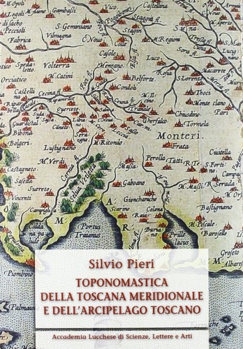 Toponomastica della toscana - toponomastica,