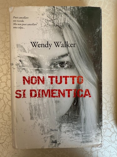 Non tutto dimentica wendy - si, dimentica,