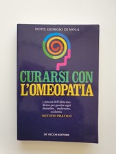 DI MOLA - CURARSI CON L'OMEOPATIA - DE VECCHI EDITORE - 1988