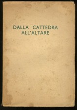 Dalla cattedra all altare il - dalla, all'altare.