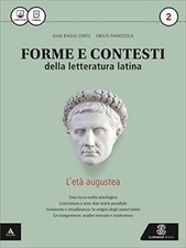 forme e contesti d/letteratura latina 2 latino, antologia tr. conte/pianezzola 8