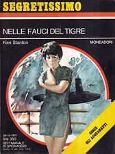Nelle Fauci Della Tigre - Stanton - Mondadori - 1° ed - Segretissimo - 1972