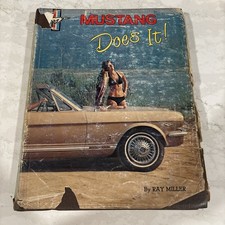 Mustang Does It! By Ray Miller