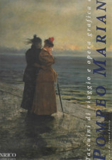  - Taccuini di viaggio e opera